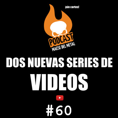 Podcast Maese Del Metal (¡sin Cortes!)
