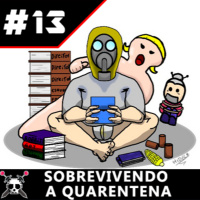 Joystick Buster #13 Sobrevivendo a quarentena