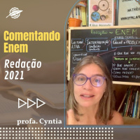 Costurando as Palavras #07 - Analisando a redação no Enem 2021 
