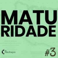 Diário de Bordo - Naufrágio da Maturidade #3