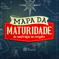 Podcast #223 - Mapa da Maturidade