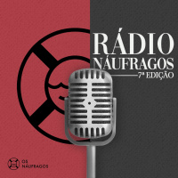 Podcast #161 - Rádio Náufragos: Iludido é pior que louco