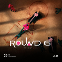 podcast #182 - Round 6