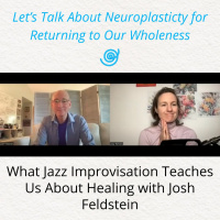 What Jazz Improvisation Teaches Us About Healing