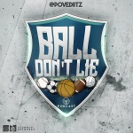Ball Dont Lie