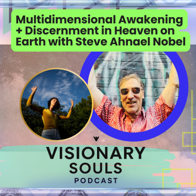 Visionary Souls With Sydney Campos