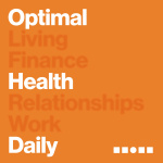 Optimal Health Daily - Archive 1 - Episodes 1-300 Only