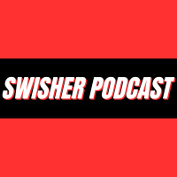 NEW SWISHER! EPISODE IDK!!