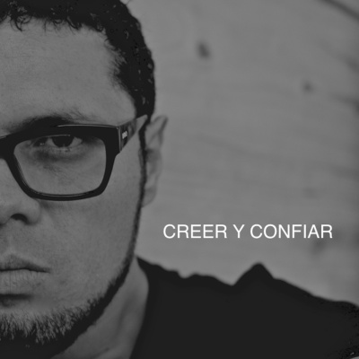 Creer Y Confiar