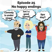 No Happy Endings | Brilliant Observations 025