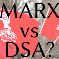 The Marxist Party vs Jacobin Magazine and DSA