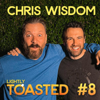 Dodging death w/ my *new BEST FRIEND Chris Wisdom | Lightly Toasted #8
