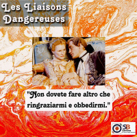 Les liaisons dangereuses - Cinquantanovesima puntata