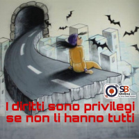 I diritti sono privilegi se non li hanno tutti - Sessantaduesima puntata