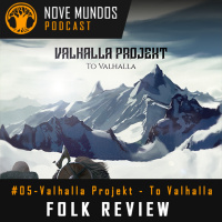 Folk Review #05 Valhalla Projekt - To Valhalla