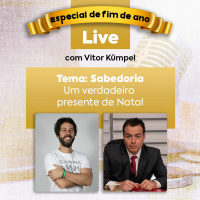 Sabedoria - Um Verdadeiro Presente - com Vitor Kümpel