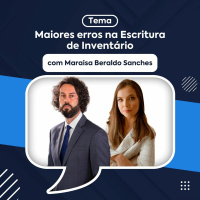 Maiores erros na Escritura de Inventário - Maraísa Sanches