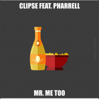 Mr Me Too - The Clipse feat. Pharrell