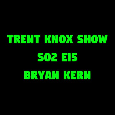Trent Knox Show