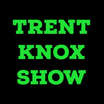 Trent Knox Show