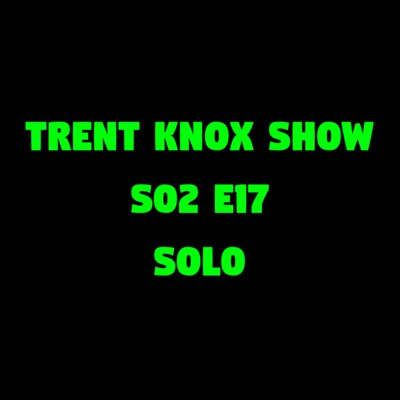 Trent Knox Show