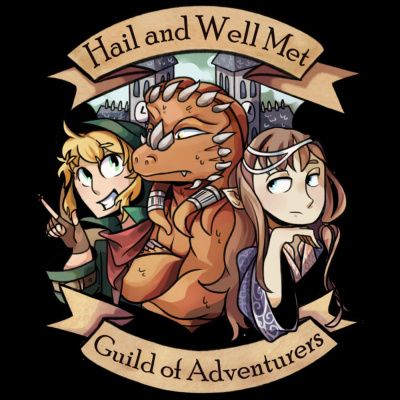 Hail And Well Met - Guild Of Adventurers