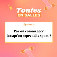 Par où commencer lorsquon reprend le sport ? 