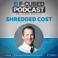Ep #151: The Cost Of Getting Shredded