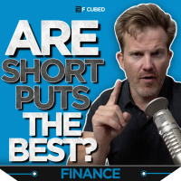 Ep #173: Are Short Puts The BEST Options Strategy?
