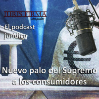 129. Nuevo palo del Supremo a los consumidores