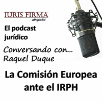 La Comisión Europea ante el IRPH - con Raquel Duque