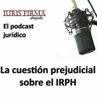 La cuestión prejudicial al TJUE sobre el IRPH