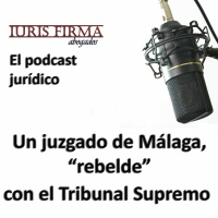 Un juzgado de Málaga, “rebelde” con el Tribunal Supremo