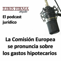 La Comisión Europea se pronuncia sobre los gastos hipotecarios