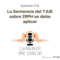 172. La Sentencia del TJUE sobre IRPH se debe aplicar