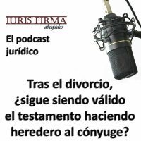 Tras el divorcio, ¿sigue siendo válido el testamento haciendo heredero al cónyuge?