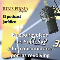 144. Nuevo revolcón del Supremo a los consumidores por las revolving