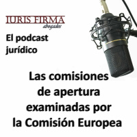 Las comisiones de apertura examinadas por la Comisión Europea