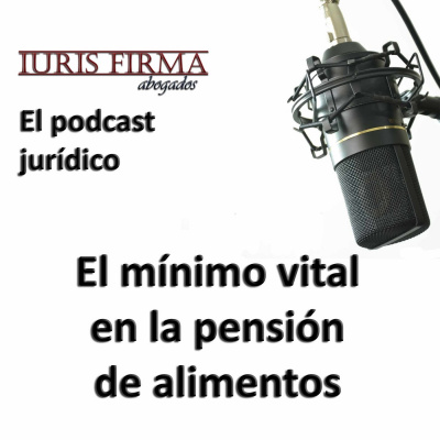 Iurisfirma Abogados - El Podcast Jurídico