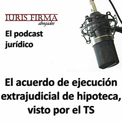 Iurisfirma Abogados - El Podcast Jurídico