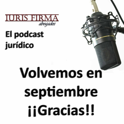 Iurisfirma Abogados - El Podcast Jurídico