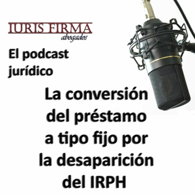 Iurisfirma Abogados - El Podcast Jurídico