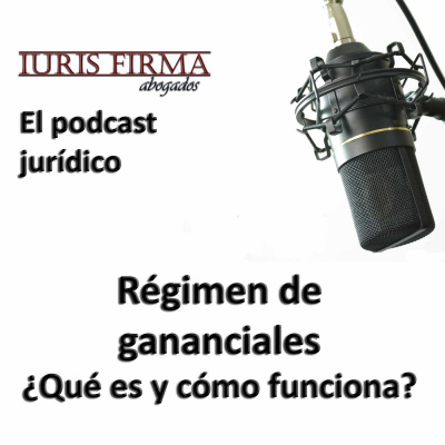 Iurisfirma Abogados - El Podcast Jurídico