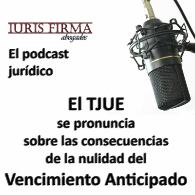 Iurisfirma Abogados - El Podcast Jurídico