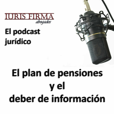 Iurisfirma Abogados - El Podcast Jurídico