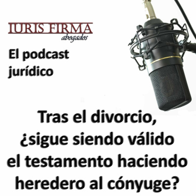 Iurisfirma Abogados - El Podcast Jurídico