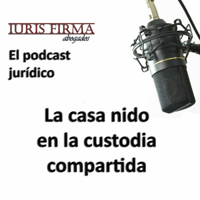 Iurisfirma Abogados - El Podcast Jurídico
