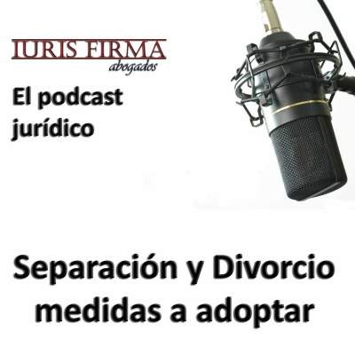 Iurisfirma Abogados - El Podcast Jurídico