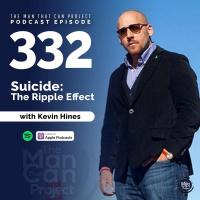 Suicide: The Ripple Effect with Kevin Hines #332