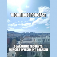 Ep 12: Quarantine Thoughts - Exercise, Investment, Parasite